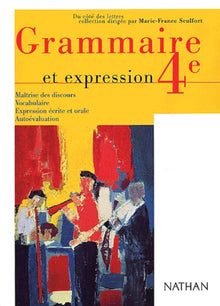 Grammaire et expression 4ème