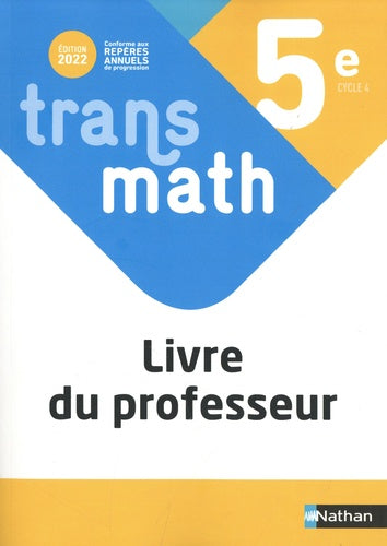 Transmath Mathématiques 5è - Livre du Professeur