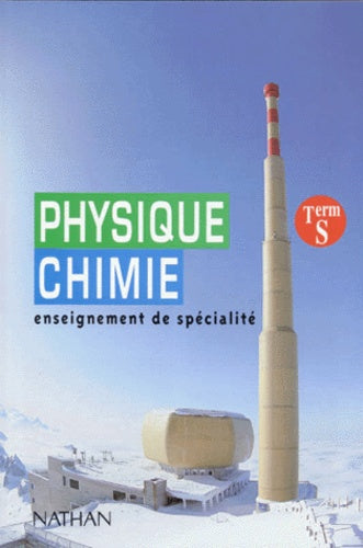 Physique-chimie, terminale S. Enseignement de spécialité