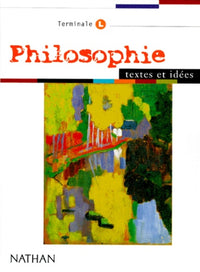 Philosophie terminale L. Livre de l'élève