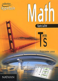 Math Tle S spécialité: Programme 2002