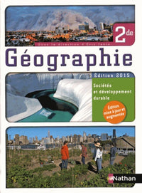 Géographie 2nde - Sociétés et développement durable - Livre de l'élève