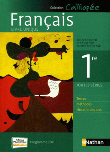 Francais 1e Toutes séries: Programme 2011