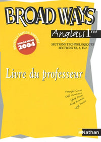 Broad Ways: Livre du professeur