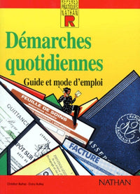 Démarches quotidiennes : guide et mode d'emploi