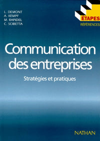Communication des entreprises. Stratégies et pratiques