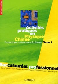 Physique, 1re, terminale, bac professionnel, 1996. Fichier de l'élève