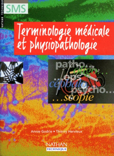 Terminologie médicale et physiopathologie: SMS