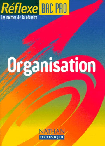 Organisation Bac professionnel, mémo numéro 8