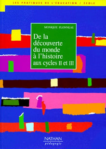 De la decouverte du monde a l'histoire