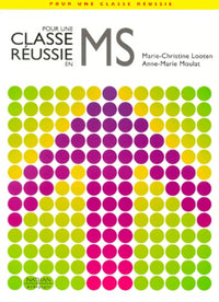 Pour une classe réussie en MS