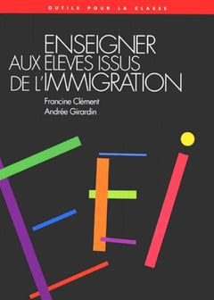 Enseigner aux élèves issus de l'immigration