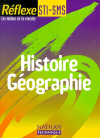 Aide mémoire BAC STT, STL, SMS : histoire et géographie