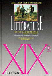 Litterature Xixeme Siecle. Textes Et Documents