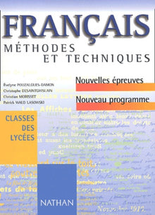 Français : Méthodes et Techniques, classes des lycées
