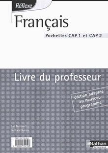 Français CAP 1 et 2: Livre du professeur