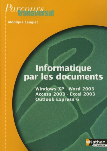 Informatique par les documents
