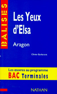 "Les yeux d'Elsa", Aragon: Des repères pour situer l'auteur...