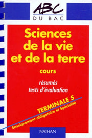 ABC du Bac numéro 670, Sciences de la vie et de la terre, terminale S : cours