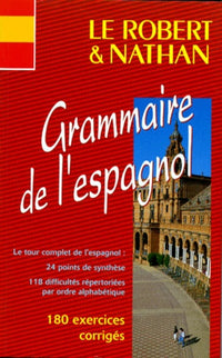 Le Robert & Nathan, grammaire de l'espagnol