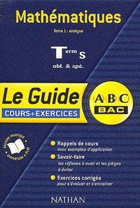 ABC du Bac : Mathématiques, tome 1 Analyse : Terminale S obligatoire et spécialité