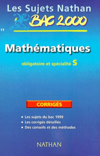 Sujets corrigés, mathématiques niveau terminale S obl et spé