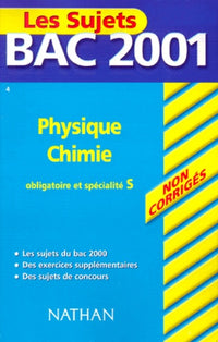 Sujets Bac 2001 Non Corrigés - Physique/Chimie S