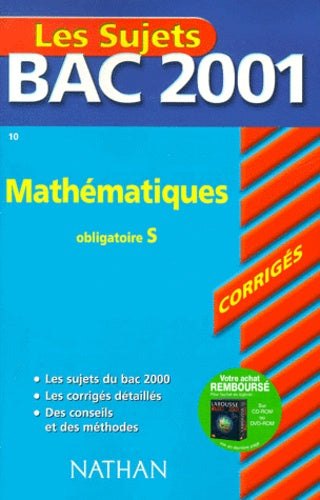 Bac 2001 : Mathématiques Terminale S (enseignement obligatoire) (sujets corrigés)