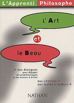 Apprenti philosophe : L'Art et le Beau