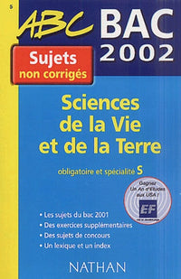 Svt S Bac 2002. Sujets Non Corriges