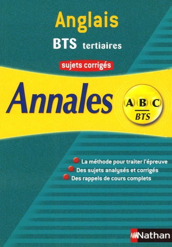 Anglais BTS Tertiaires et Industriels: Sujets corrigés