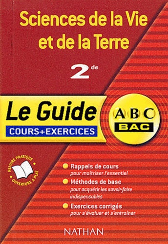 ABC du Bac : Sciences de la Vie et de la Terre, 2nde