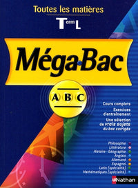 Toutes les matières Tle L: Méga-Bac