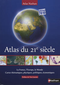 ATLAS DU 21E SIECLE 2010
