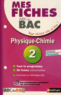 Mes fiches ABC du BAC Physique Chimie 2de