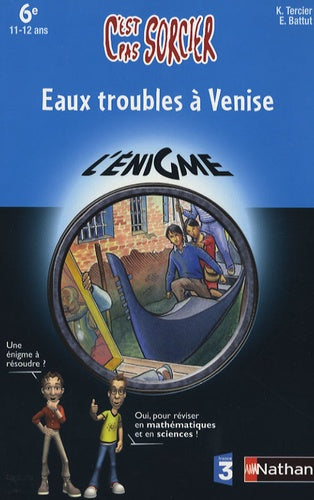 L'énigme des vacances du CM2 à la 6ème Eaux troubles à Venise