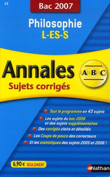 Philosophie L-ES-S: Annales corrigés, bac 2007