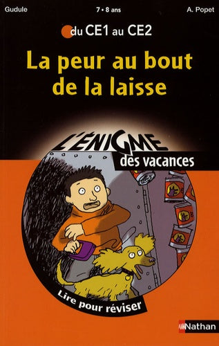 L'énigme des vacances du CE1 au CE2 - La peur au bout de la laisse