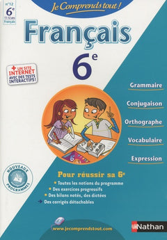 JE COMPRENDS TOUT FRANCAIS 6E