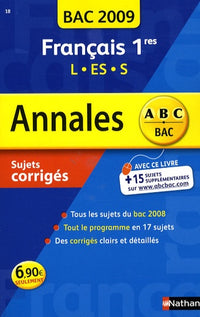Annales ABC du Brevet - Sujets et Corrigés Français 1re