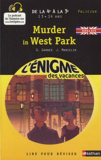 Cahier de vacances - Enigmes vacances Murder in west park