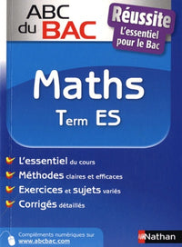 ABC Bac Réussite Maths Terminale ES