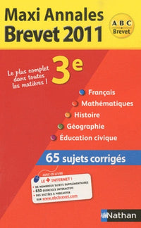 Maxi Annales Spécial Brevet: Sujets corrigés