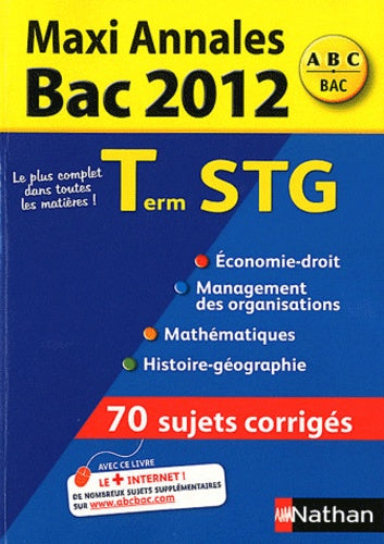 Maxi Annales Bac 2012 Terminale STG