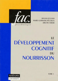 Le developpement cognitif du nourrisson