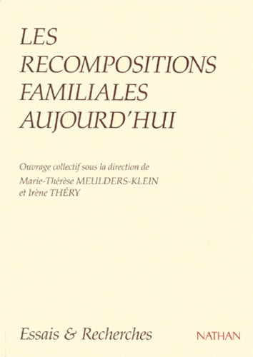 Les recompositions familiales aujourd'hui
