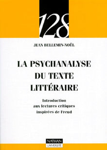 La psychanalyse du texte littéraire