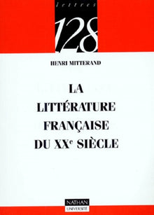 La littérature française du XXe siècle