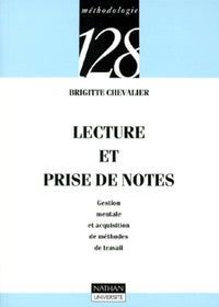 Lecture et prise en notes: Gestion mentale et acquisition de méthodes de travail