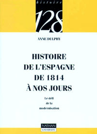 Histoire de l'Espagne de 1814 à nos jours : Le défi de la modernisation